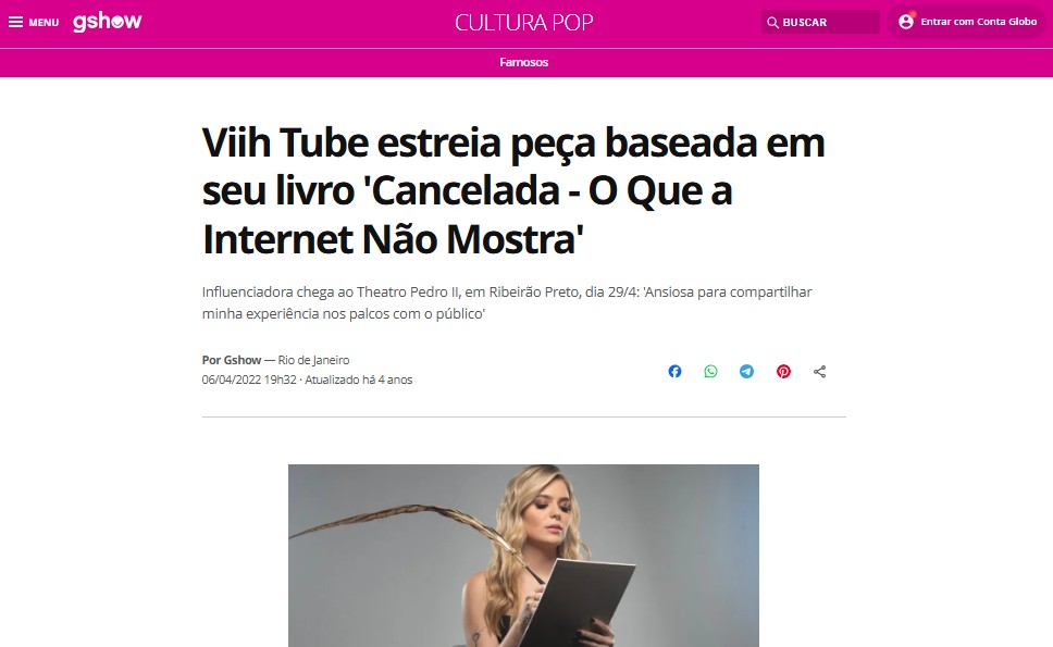 Artigo sobre Viih Tube estreando peça baseada em seu livro 'Cancelada - O Que a Internet Não Mostra'.